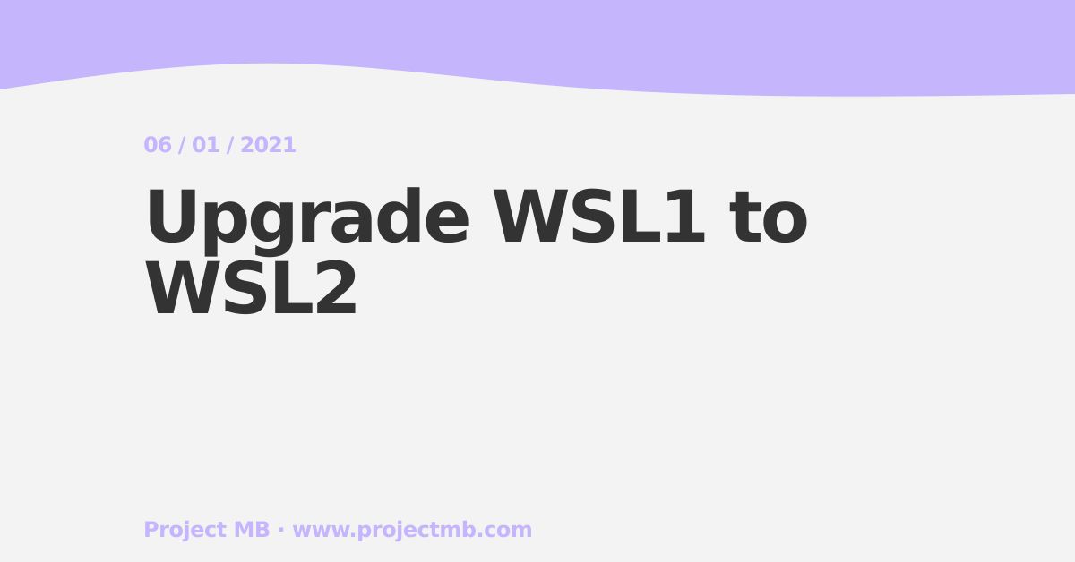 upgrade wsl 1 to 2