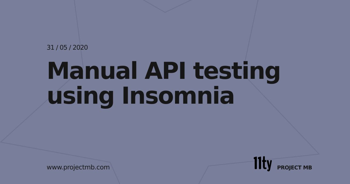 Manual API testing using Insomnia