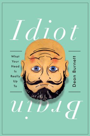 Book Read The idiot brain